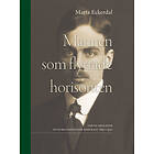 Mannen Som Flyttade Horisonten Yngve Brilioth En Ecklesiologisk Biog