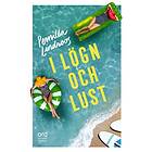 I Lögn Och Lust