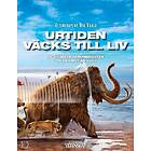 Urtiden Väcks Till Liv