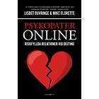 Psykopater Online Riskfyllda Relationer Vid Dejting