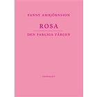 Rosa Den Farliga Färgen