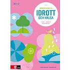 Lärarens Guide Till Idrott Och Hälsa Åk 1-3, Andra Teori Praktik