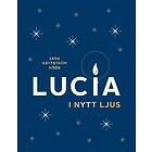 Lucia I Nytt Ljus