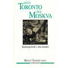 Från Toronto Till Moskva Kulturpolitik I Åtta Länder