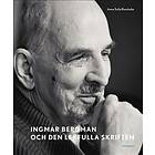 Ingmar Bergman Och Den Lekfulla Skriften Studier Av Anteckningar, Ut