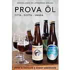 Prova Öl Titta, Dofta, Smaka