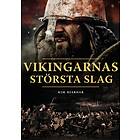 Vikingarnas Största Slag