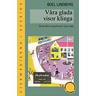 Våra Glada Visor Klinga Skolradions Sångstunder 1934-1969