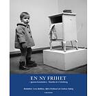 En Ny Frihet Sjutton Konstnärer