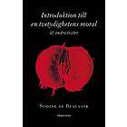Introduktion Till En Tvetydighetens Moral Och Andra Texter