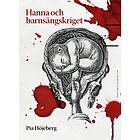 Hanna Och Barnsängskriget