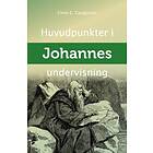 Huvudpunkter I Johannes Undervisning