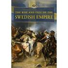 The Rise And Fall Of Swedish Empire