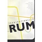 Transnationella Rum Diaspora, Migration Och Gränsöverskridande Relat