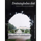 Drottningholms Slott. Bd 1, Från Hedvig Eleonora Till Lovisa Ulrika