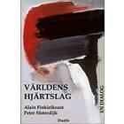 Världens Hjärtslag En Dialog