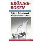 Krönikeboken Om Poesi, Prosa Och Politik