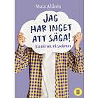 Jag Har Inget Att Säga! Bli Bättre På Småprat