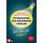 Utvärdering Och Bedömning I Skolan För Vem Varför?