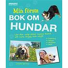 Min Första Bok Om Hundar Lär Din Valp Eller Vuxna Hund Att Vara Tryg