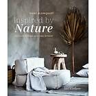 Inspired By Nature Creating A Personal And Natural Interior