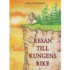 Resan Till Kungens Rike