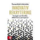 Innovativ Rekrytering Strategier Som Förenklar, Effektiviserar Och I