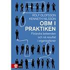Obm I Praktiken Förändra Beteenden Och Nå Resultat Organisationer
