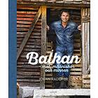 Balkan- Mat, Människor Och Minnen