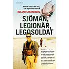 Sjöman, Legionär, Legosoldat Svensk Soldat I Fem Krig, Från Jugoslav