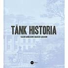 Tänk Historia