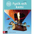 Puls Fysik Och Kemi 4-6 Grundbok, Tredje Upplagan