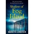 Shadow Of Fog Island