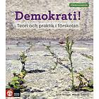 Förskoleserien Demokrati! Teori Och Praktik I Förskolan