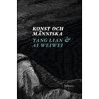 Konst Och Människa Ett Samtal Med Ai Weiwei