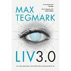 Liv 3.0 Att Vara Människa I Den Artificiella Intelligensens Tid