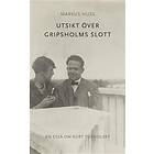 Utsikt Över Gripsholms Slott. En Essä Om Kurt Tucholsky