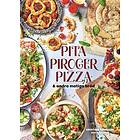 Pita, Piroger, Pizza & Andra Matiga Bröd