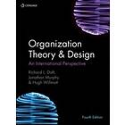 Organization Theory & Design An International Perspective