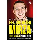 Hej, Jag Heter Mirza Och Är Influencer