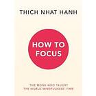 How To Focus