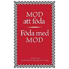 Mod Att Föda Med