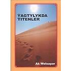 Yagtylykda Yitenler