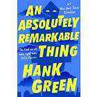 An Absolutely Remarkable Thing