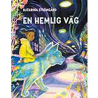 En Hemlig Väg