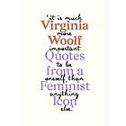 Virginia Woolf Inspiring Quotes From An Original Feminist Icon