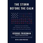 The Storm Before Calm