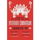 Interior Chinatown- Winner Of The National Book Award 2020