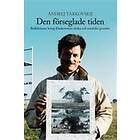 Den Förseglade Tiden Reflektioner Kring Filmkonstens Etiska Och Este