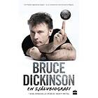 Bruce Dickinson En Självbiografi- What Does This Button Do?